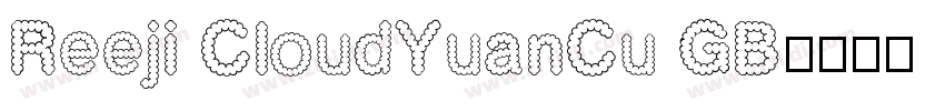 Reeji CloudYuanCu GB字体转换